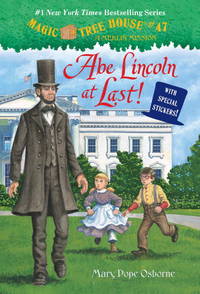 Abe Lincoln at Last! (Magic Tree House (R) Merlin Mission)