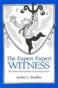 The Expert Expert Witness