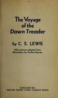 The Voyage of the Dawn Treader, by C.S. Lewis. Volume 3 of the Chronicles of