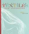 The Guide to Textiles for Interiors, 3rd