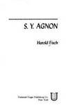 S.Y. Agnon (Modern literature monographs) Fisch, Harold