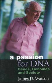 image of A Passion for DNA: Genes, Genomes, and Society