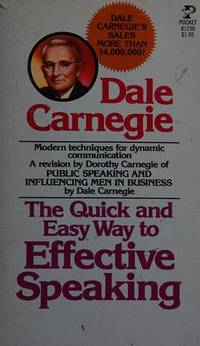 Quick and Easy Ways to Effective Speaking by Carnegie, Dale