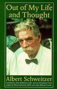 image of Out of My Life and Thought (Albert Schweitzer Library)