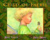 Child of Faerie, Child of Earth