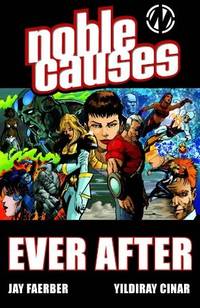 Noble Causes Volume 10: Ever After