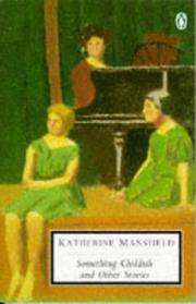 Something Childish and Other Stories (Penguin Twentieth Century Classics) by Katherine Mansfield - 10/31/1996