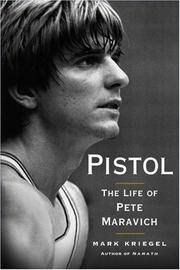image of Pistol: The Life of Pete Maravich