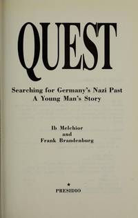 Quest: Searching for Germany's Nazi past : a young man's story