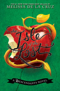 The Isle of the Lost: A Descendants Novel (The Descendants)