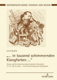 ?? in tausend schimmernden Klangfarben ??: Glanz und Schatten der gitarristischen Virtuosität im...