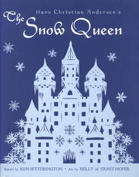 cover of Hans Christian Andersen's the Snow Queen