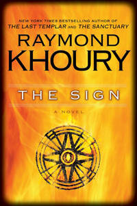 THE SIGN by Khoury, Raymond - 2009-05-19