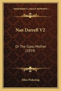 Nan Darrell V2: Or The Gipsy Mother (1839)
