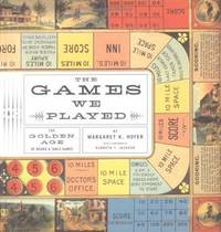 The Games We Played: The Golden Age of Board & Table Games