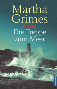 Die Treppe zum Meer: Roman (German Edition) by Martha Grimes - 2003-01-01