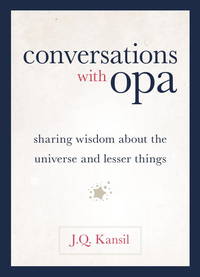 Conversations with Opa