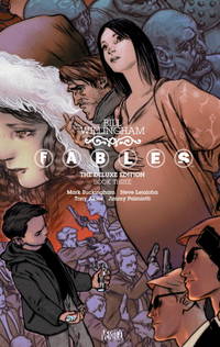 Fables: The Deluxe Edition Book Three by Willingham, Bill; Buckingham, Mark [Illustrator]; Akins, Tony [Illustrator]; - 2011-08-23