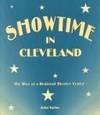 Showtime in Cleveland: The Rise of a Regional Theater Center (Cleveland Theater) by John Vacha