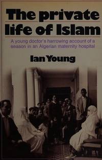 The Private Life of Islam