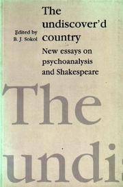 The Undiscoverd Country: New Essays on Psychoanalysis and Shakespeare