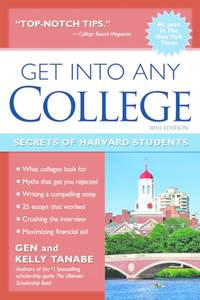 Get into Any College: Secrets of Harvard Students