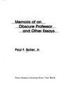 Memoirs of an Obscure Professor by P, Boller-