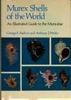 Murex Shells of the World  An Illustrated Guide to the Muricidae