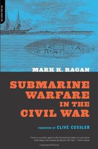 Submarine Warfare in the Civil War