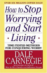 image of How to Stop Worrying and Start Living