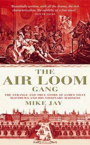 The Air Loom Gang by Jay, Mike - 2003