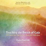 image of Touching the Breath of Gaia: 59 Foundation Stones for a Peaceful Civilisation