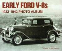 Early Ford V-8s, 1932-1942 Photo Album