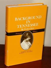 Background in Tennessee (Tennesseana Editions) de Evelyn Scott - 1980-12