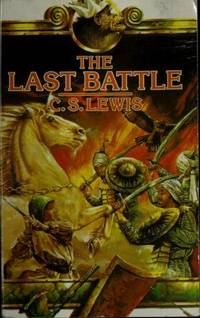 The Last Battle by C. S. LEWIS - 1997-01-01