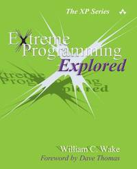Extreme Programming Explored