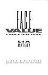 Face Value by Matera, Lia