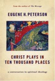 image of Christ Plays in Ten Thousand Places: A Conversation in Spiritual Theology
