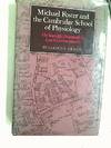 Michael Foster &amp; the Cambridge School of Physiology: the Scientific  Enterprise in Late Victorian Society