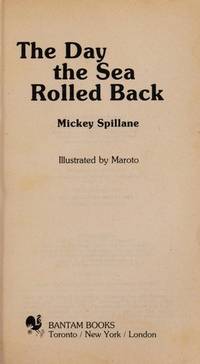 The Day the Sea Rolled Back by Mickey Spillane - 1981-05