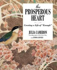 cover of The Prosperous Heart: Creating a Life of ""Enough""