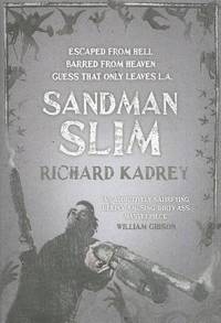 Sandman Slim. Richard Kadrey