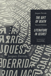 The Gift of Death (Second Edition) & Literature in Secret