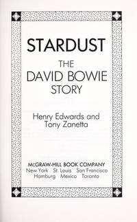 Stardust: The David Bowie Story by Henry Edwards, Tony Zanetta - 1986-06-01