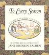 To Every Season:  A Family Holiday Cookbook.