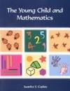 The Young Child and Mathematics (naeyc Series, #119) by Juanita V. Copley; Nat Assoc for the Educ of Young Children; Nat Assoc of Teachers of Mathematics - 2000-12