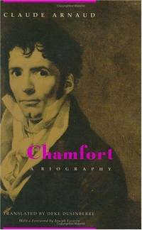 Chamfort: A Biography
