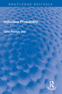 Inductive Probability (Routledge Revivals)