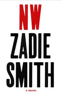 NW by Smith, Zadie - 2012