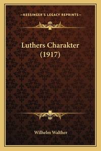 Luthers Charakter (1917)